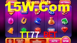 Tournaments TT77 Bet